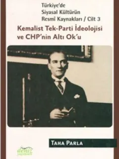 Türkiye'de Siyasal Kültürün Resmi Kaynakları Cilt 3