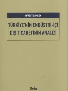 Türkiye'nin Endüstri-İçi Dış Ticaretinin Analizi
