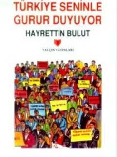 Türkiye Seninle Gurur Duyuyor