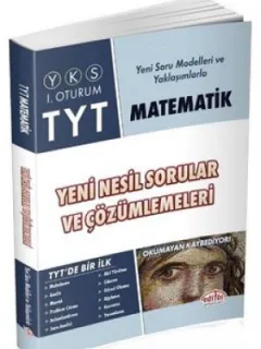 TYT 1.Oturum Matematik Yeni Nesil Sorular ve Çözümlemeleri