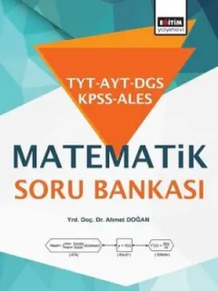 TYT-AYT-DGS-KPSS-ALES Matematik Soru Bankası