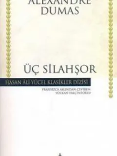 Üç Silahşör - Hasan Ali Yücel Klasikleri