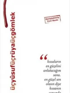Üç Yusuf Üç Rüya Üç Gömlek