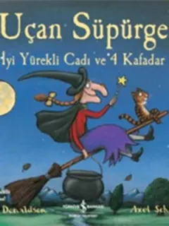Uçan Süpürge - İyi Yürekli Cadı ve 4 Kafadar