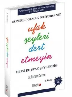 Ufak Şeyleri Dert Etmeyin