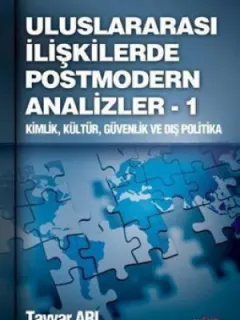 Uluslararası İlişkierde Post Modern Analizler