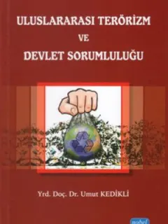 Uluslararası Terörizm ve Devlet Sorumluluğu