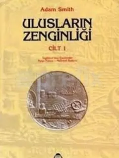 Ulusların Zenginliği Cilt 1