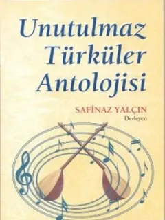 Unutulmaz Türküler Antolojisi