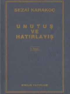Unutuş ve Hatırlayış