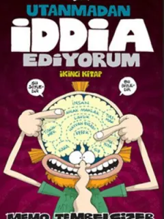Utanmadan İddia Ediyorum "İkinci Kitap"