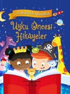 Uyku Öncesi Hikayeler-5 Dakikalık Masallar
