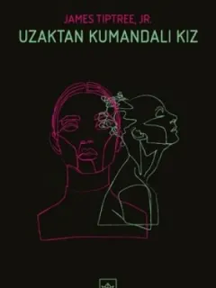 Uzaktan Kumandalı Kız