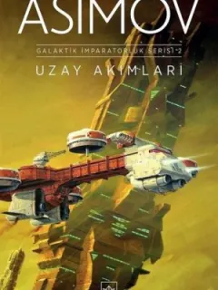 Uzay Akımları-Galaktik İmparatorluk Serisi 2