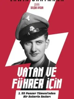 Vatan ve Führer için-1. SS Panzer Tümeni'nden Bir Askerin Anıları