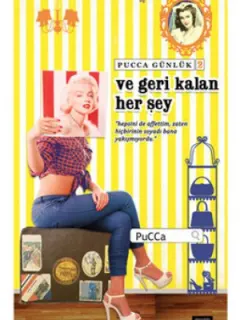 Ve Geri Kalan Her Şey - Pucca Günlük 2. Kitap