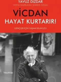 Vicdan Hayat Kurtarır!