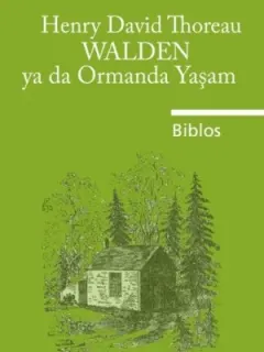 Walden ya da Ormanda Yaşam
