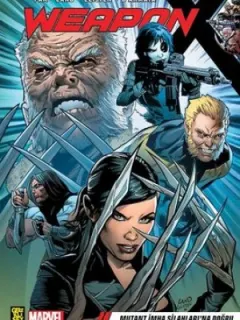 Weapon X 1: Mutant İmha Silahları'na Doğru