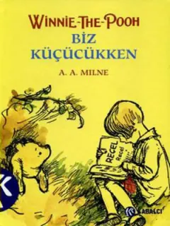 Winnie The Pooh - Biz Küçükken