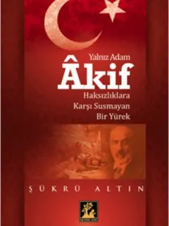 Yalnız Adam Akif