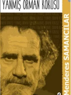 Yanmış Orman Kokusu