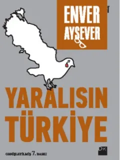 Yaralısın Türkiye