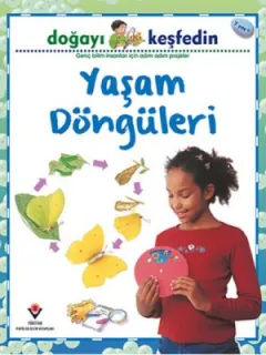 Yaşam Döngüleri - Doğayı Keşfedin