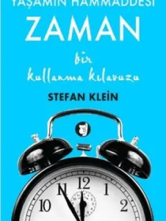 Yaşamın Hammaddesi Zaman - Bir Kullanma Klavuzu