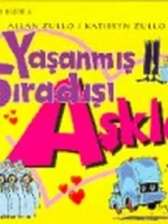 Yaşanmış Sıradışı Aşklar