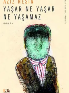 Yaşar Ne Yaşar Ne Yaşamaz