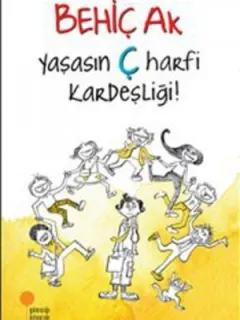Yaşasın Ç Harfi Kardeşliği