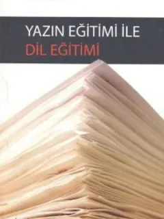 Yazın Eğitimi ile Dil Eğitimi