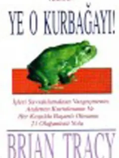 Ye O Kurbağayı!