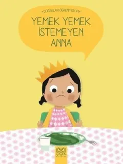 Yemek Yemek İstemeyen Anna