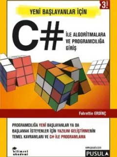 Yeni Başlayanlar İçin C# ile Algoritmalara ve Programcılığa Giriş
