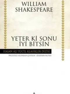 Yeter ki Sonu İyi Bitsin - Hasan Ali Yücel Klasikleri