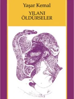 Yılanı Öldürseler