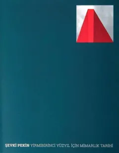 Yirmibirinci Yüzyıl İçin Mimarlık Tarihi