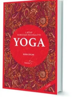 Yoga 1.Kitap Surya'dan Patanjali'ye