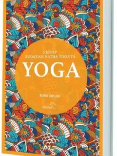 Yoga 2. Kitap Buda'dan Hatha Yoga'ya