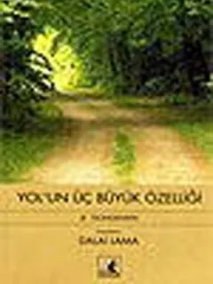 Yol'un Üç Büyük Özelliği