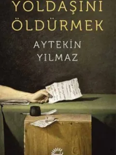 Yoldaşını Öldürmek