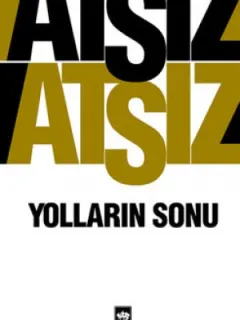 Yolların Sonu