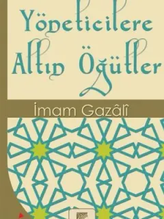 Yöneticilere Altın Öğütler