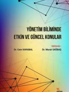 Yönetim Biliminde Etkin ve Güncel Konular