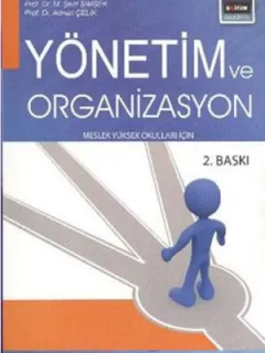 Yönetim ve Organizasyon