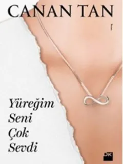 Yüreğim Seni Çok Sevdi