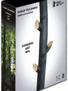 Yusuf Üçlemesi - Yumurta, Süt, Bal
