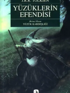 Yüzüklerin Efendisi - I - Yüzük Kardeşliği